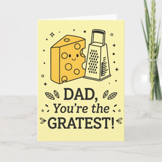 Papa, jij bent de grootste kaas Funny Father's Day Kaart (Voorkant)