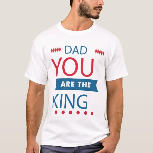 Papa Jij Bent De Koning Typography T-Shirt (Voorkant)