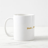 "Papa...jij bent mijn Hero" Koffiemok (Links)