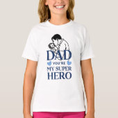 Papa, jij bent mijn superheld T-shirt (Voorkant)