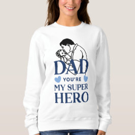 Papa, jij bent mijn superheld T-shirt