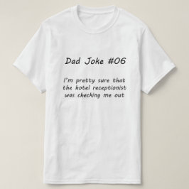 Papa Joke #06 (A) T-shirt