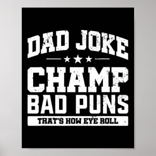 Papa Joke Champ D Puns Hoe Eye Roll Vaders Dag Poster