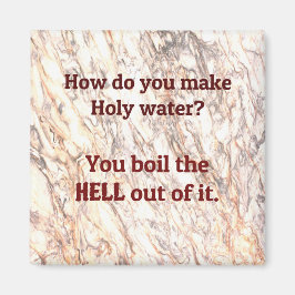 Papa Joke: Hoe maak je heilig water? Magneet