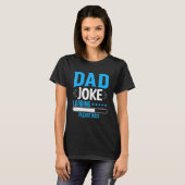 Papa Joke laden wacht alsjeblieft grappigste papa T-shirt (Voorkant volledig)