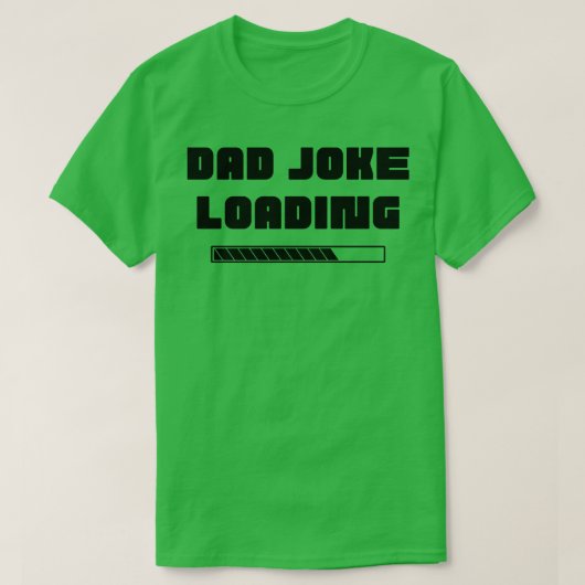 Papa Joke Loading Funny Dad Joke Quote T-shirt (Design voorkant)