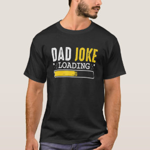 Papa Joke Loading Sarcasm Husband Family Papa Humo T-shirt