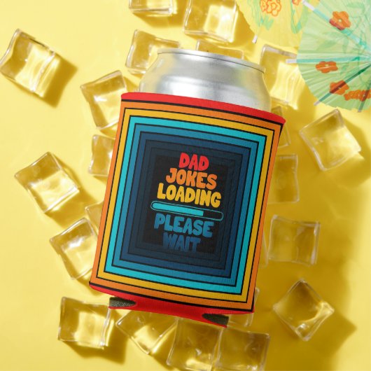 Papa Joke Loading Wacht alsjeblieft op papa dag Blikjeskoeler (Insitu Zomer)