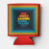 Papa Joke Loading Wacht alsjeblieft op papa dag Blikjeskoeler (Voorkant)