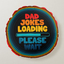 Papa Joke Loading, wacht alsjeblieft Rond Kussen