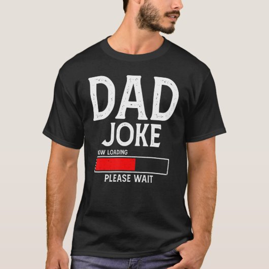 Papa Joke nu laden wacht kleding vader's T-shirt (Voorkant)