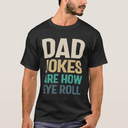 Papa Jokes - Hoe Eye Roll, vader kent het beste T-shirt (Voorkant)