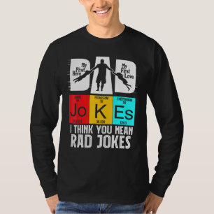 Papa Jokes, ik denk dat je bedoelt Rad Jokes Fathe T-shirt