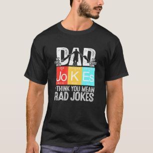Papa Jokes, ik denk dat je bedoelt Rad Jokes papa T-shirt