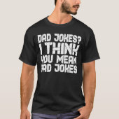 Papa Jokes, ik denk dat je bedoelt Rad Jokes T-shirt (Voorkant)