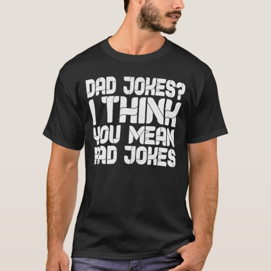 Papa Jokes, ik denk dat je bedoelt Rad Jokes T-shirt (Voorkant)