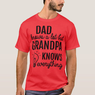 Papa kent veel, maar opa weet alles wat er mis is t-shirt
