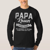 Papa Knows Everything 60th Gift Funny Father's T-shirt (Voorkant)