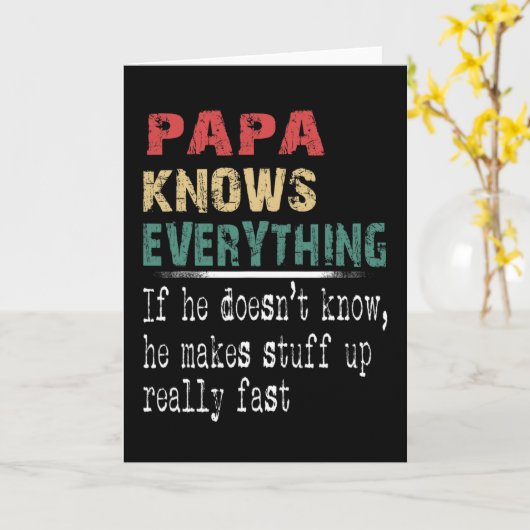 Papa Knows Everything - Christmas Grandpa Gift  Kaart (Gele Bloem)