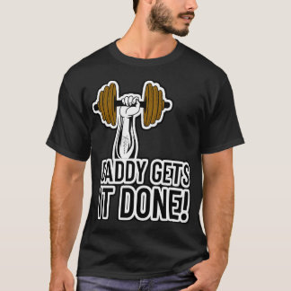 Papa krijgt het voor elkaar! Body Builder Gym Work T-shirt