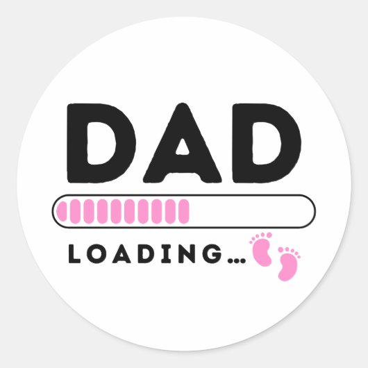 Papa Loading Baby Girl Pink Binnenkort wordt papa Ronde Sticker (Voorkant)