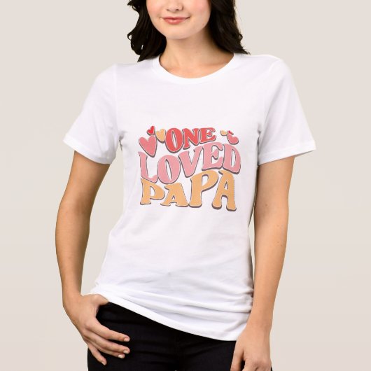 Papa Love Citaat Tri-Blend Shirt (Voorkant)