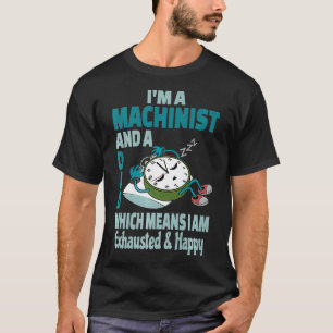 Papa Machinist Tired Busy geëxhausted Gezegde T-shirt