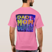 Papa & Mama zijn mijn wereld T-shirt (Achterkant)