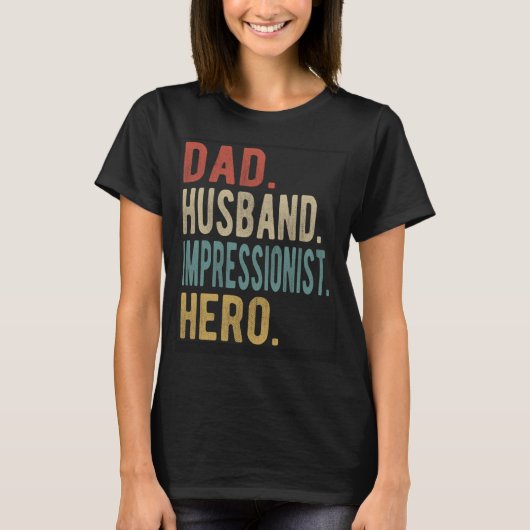 Papa Man Impressionist Hero T-shirt (Voorkant)