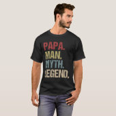 Papa Man Myth Legend T-shirt (Voorkant volledig)