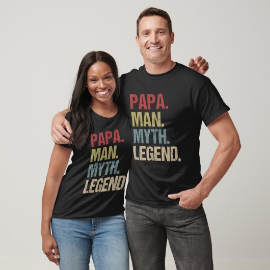 Papa Man Myth Legend T-shirt (Unisex)