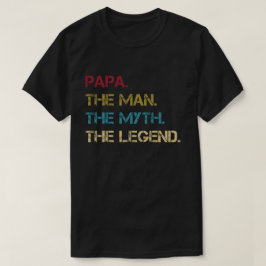 Papa Man Myth Legend vader Gift T-shirt