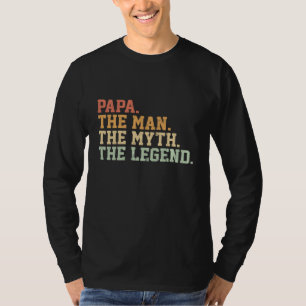 Papa Man mythe legende voor grappige vader cadeau T-shirt