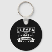 Papa Mas Chingon Grappige Spaanse Mexicaanse Vader Sleutelhanger (Voorkant)