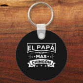 Papa Mas Chingon Grappige Spaanse Mexicaanse Vader Sleutelhanger (Voorkant)