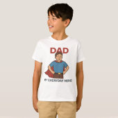Papa, mijn dagelijkse held! Super Dad T-shirt (Voorkant volledig)