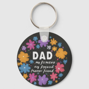 Papa: mijn eerste held, mijn eeuwige vriend sleutelhanger