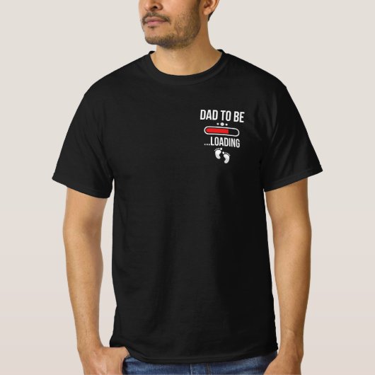 Papa moet de eerste keer dat pap wordt geladen t-shirt (Voorkant)