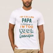 PAPA NIET OPA T-SHIRT - TE COOL Opa POPPEN (Voorkant)