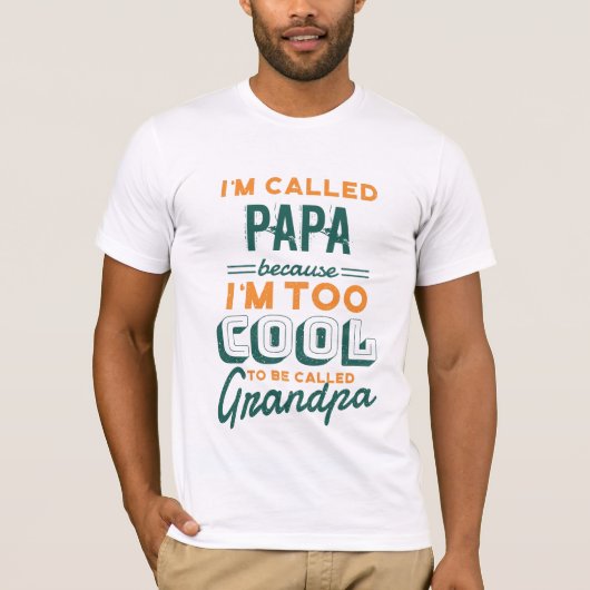 PAPA NIET OPA T-SHIRT - TE COOL Opa POPPEN (Voorkant)