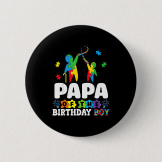 Papa Of The Birthday Boy Autism Awareness Support  Ronde Button 5,7 Cm