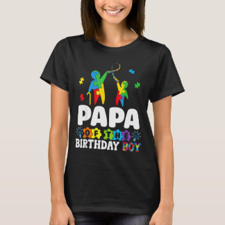 Papa Of The Birthday Boy Autism Awareness Support  T-shirt