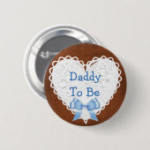 Papa om bruin en blauw Baby shower Button te worde (Voorkant /achterkant)