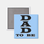 Papa om T-shirts en cadeautjes te worden Magneet (Voorkant / Achterkant)