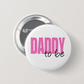 Papa om te worden (roze bloklettertype) ronde button 5,7 cm (Voorkant /achterkant)