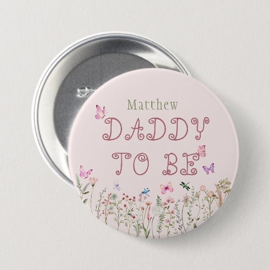 Papa om Wildflower Meisje Baby shower Button (Voorkant /achterkant)