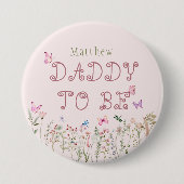 Papa om Wildflower Meisje Baby shower Button (Voorkant)