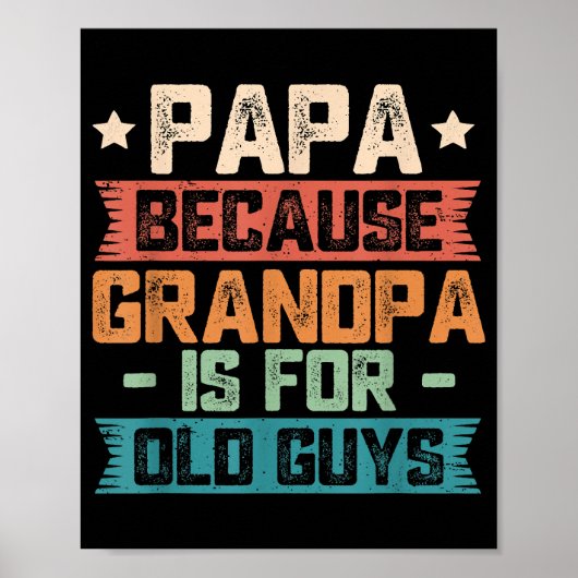 Papa omdat opa  is voor oude jongens poster (Voorkant)