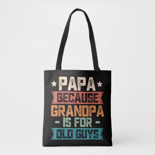 Papa omdat opa  is voor oude jongens tote bag (Voorkant)