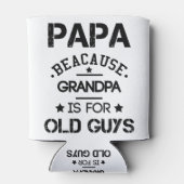 Papa omdat opa voor oude jongens vaderdag G Blikjeskoeler (Achterkant)